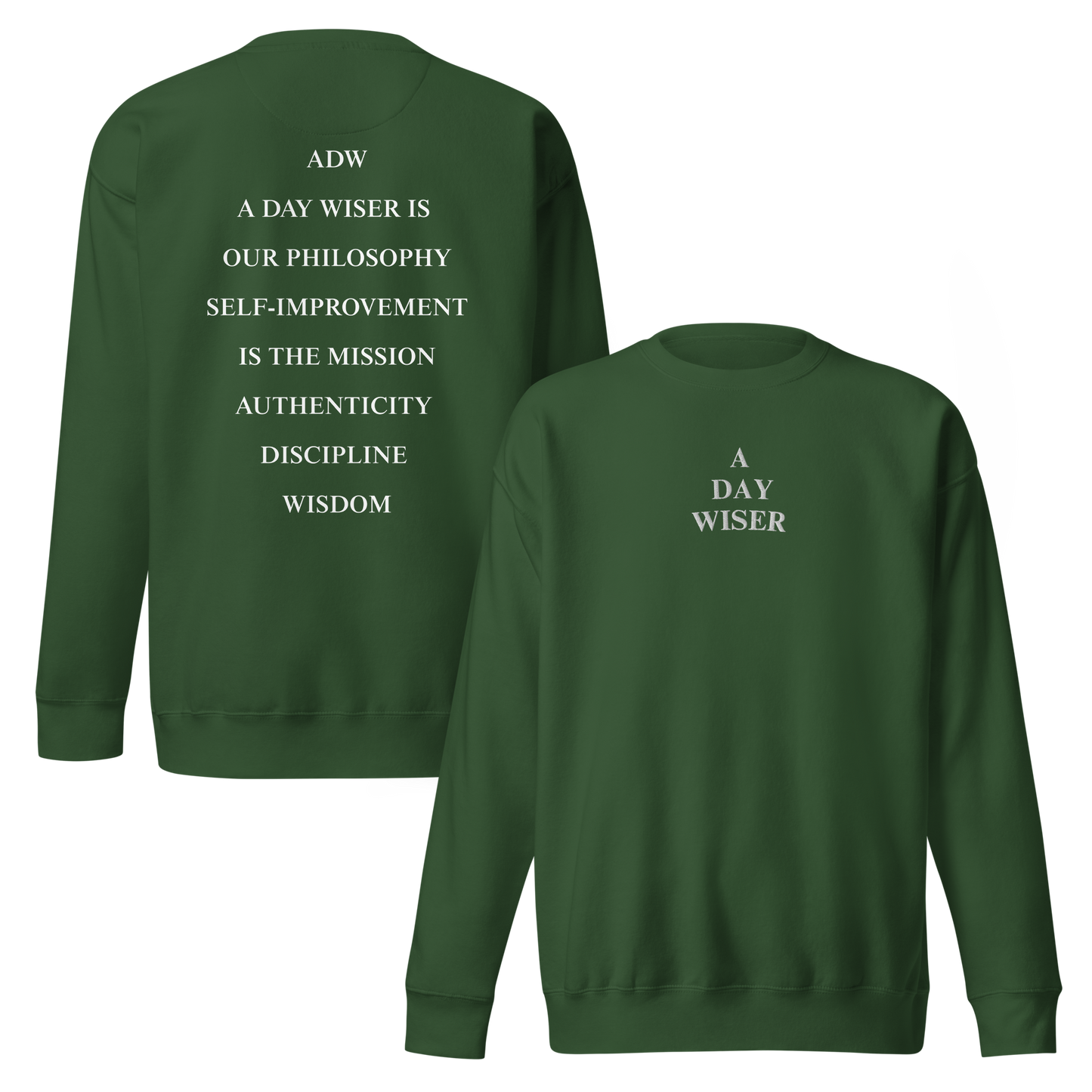 A DAY WISER SWEATSHIRT [GREEN]